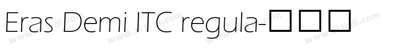 Eras Demi ITC regula字体转换